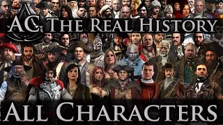 Assassin's Creed: The Real History - "All Historical Characters"