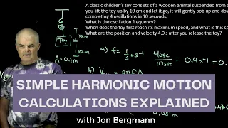 Simple Harmonic Motion Calculations Explained!