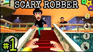 Scary Robber Home clash | Funny Gameplay Walkthrough (#1)