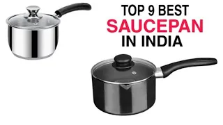 Top 9 Best Saucepan in India With Price | Best Stainless Steel Saucepan 2021