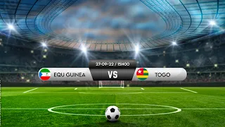 Friendly Match - Togo vs Equatorial Guinea