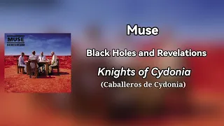 Knights of Cydonia - Muse (Lyrics Español - Inglés)