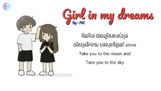 1NE - Girl in my dreams / នឹកអូនគ្រប់នាទី (Lyrics)