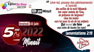 5eme Cri de minuit - Vendredi 03 Juin 2022 - Frere Bigot luxoner