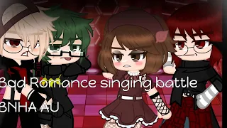 Bad Romance Singing Battle // AU - BkDk - GC Music Video - ⚠️Warning Big Shakes⚠️ -•Daisy_ Sun•