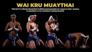 Wai Kru Muaythai (Thai Tradition)