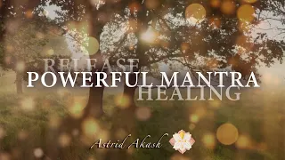 432hz I PRANA APANA I Powerful Healing Mantra to Remove Negative Energies