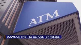 Scams on the rise across Tennessee