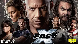 Fast X (Fast and Furious 10) Full Movie In Hindi | Vin Diesel, Michelle Rodriguez | Facts & Details