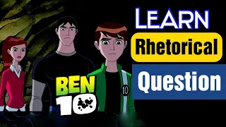 Rhetorical Question explained in 25 seconds || Literary devices. #ben10 #english #literature