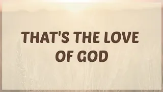 That's The Love of God | Minus one with lyrics | Piano accompaniment