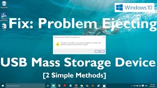 Fix: "Problem Ejecting USB Mass Storage Device in Windows 10 and Windows 11"