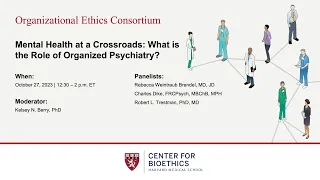 Mental Health at a Crossroads: What is the Role of Organized Psychiatry?