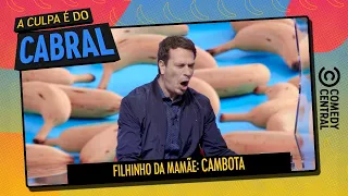 Filhinho da Mamãe com Cambota | A Culpa É Do Cabral no Comedy Central