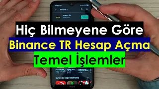 Binance Hesabı Açma ve İşlem Yapma | Kripto Para Nasıl Alınır Eğitimi | Hiç Bilmeyene Göre