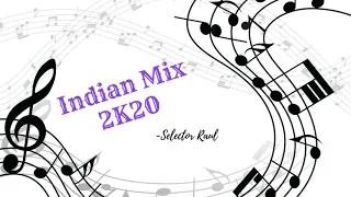 Indian mix 2k20