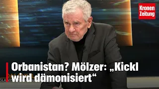 Orbanistan? Mölzer: „Kickl wird dämonisiert“ | krone.tv NEWS