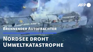 Brennender Frachter in der Nordsee: Sorge vor Umweltkatastrophe | AFP