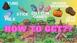 PIXELS︱HOW TO GET MILK︱TURD︱STICK︱COTTON CANDY︱ORANGE GRUMPKIN︱JAVA BEAN︱ULTIMATE BEGINNERS GUIDE