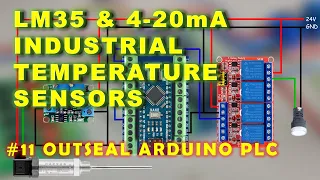 #11 LM35 and 4-20mA Industrial Temperature Sensor to Outseal Arduino PLC