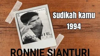 Ronnie Sianturi - SUDIKAH KAMU ( 1994 ) CD quality