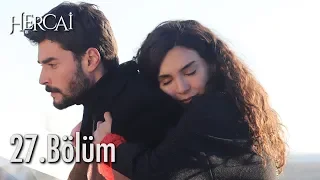 Hercai 27. Bölüm