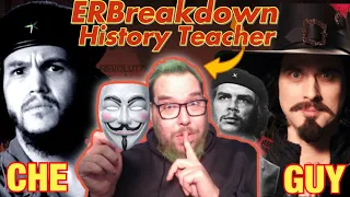 GUY FAWKES Vs. CHE GUEVARA | History Teacher FULL ERBreakdown @ERB
