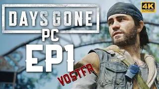 PC | 4K - Découverte de Days Gone PC en ULTRA et VOSTFR - épisode 1