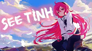 【NIGHTCORE】- Hoàng Thuỳ Linh - See Tình (Sub English)