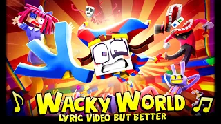 The Amazing Digital Circus Music Video 🎵 - “Wacky World” but better @eganimation442