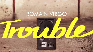 Romain Virgo - Trouble | Official Audio