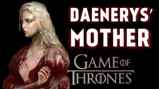 Daenerys' Mother, Rhaella Targaryen (Game of Thrones)