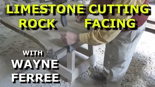 limestone saw cutting & rock facing PART 1, Wayne Ferree