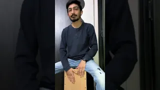 Tuhi Meri Shab Hai cover on cajon