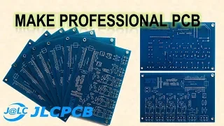 How To Make professional PCB | JLCPCB.COM