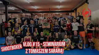Shootboxer Vlog #15 - Seminarium z Tomaszem Sararą