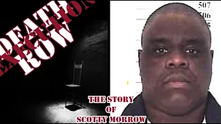 Death Row Executions- Episode 31 Scotty Garnell Morrow