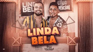 Linda Bela - Elias Monkbel & Caio Costa