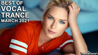 BEST OF VOCAL TRANCE MIX (March 2021) | TranceForce1