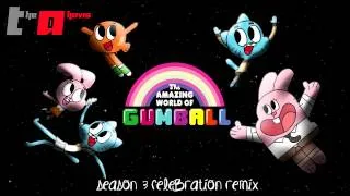 The Amazing World of Gumball Theme (Season 3 Celebration Remix)