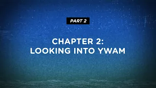 Cultish: Looking Into YWAM (Youth With A Mission) - Part 4
