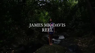 James MK Davis Reel