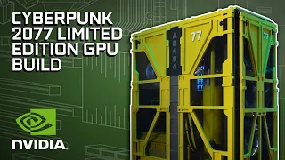 GeForce Garage - Cyberpunk 2077 Limited Edition GPU Build