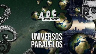 Universos Paralelos y Realidades Alternas