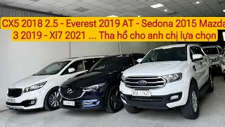 CX5 2018 2.5 - Everest 2019 AT - Sedona 2015 Mazda 3 2019 - Xl7 2021 … Tha hồ cho anh chị lựa chọn