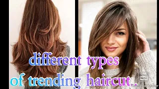 Different types of trending haircut for girls and women..