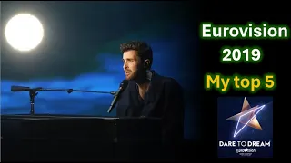 Eurovision 2019: My Top 5