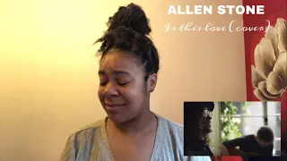 Allen Stone - Is this love (Cover) |REACTION!!!