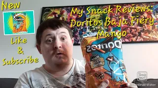 My Snack Reviews: Doritos Baja Fiery Mango