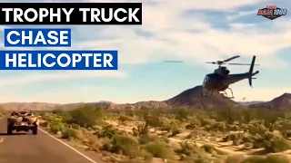 TROPHY TRUCK CHASE HELICOPTER  FLYING VERY LOW BAJA 1000